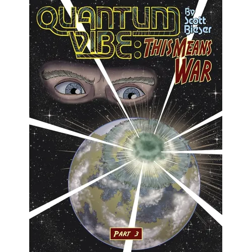Quantum Vibe: This Means War Part 3 - Paperback