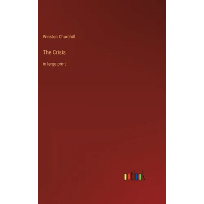 The Crisis: in large print - Hardcover