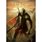 Chess Tactics: Weapons for the Chess Warrior - Paperback