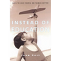 Instead of Education - Paperback
