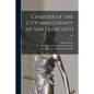 Charter of the City and County of San Francisco; 1929 - Paperback