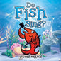 Do Fish Sing? - Paperback