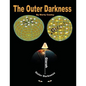 The Outer Darkness: Its Interpretations and Implications - Paperback