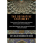 The Definitive Statement - Determining The Relationship between Divine law & Human Wisdom: Kitab Fasl al Maqal wa Taqrir Ma Bayna'l Shari'a wa'l hikma - Paperback