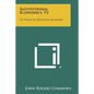 Institutional Economics, V2: Its Place In Political Economy - Paperback