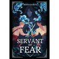 Servant of Fear - Hardcover
