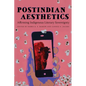 Postindian Aesthetics: Affirming Indigenous Literary Sovereignty - Paperback