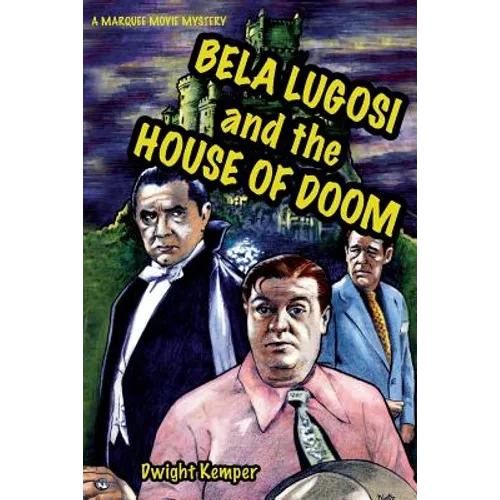 Bela Lugosi and the House of Doom - Paperback