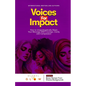 Voices For Impact: How to Unapologetically Share Your Message with Courage, Clarity, and Compassion - Paperback