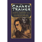 The Canary Trainer: From the Memoirs of John H. Watson, M.D. - Paperback