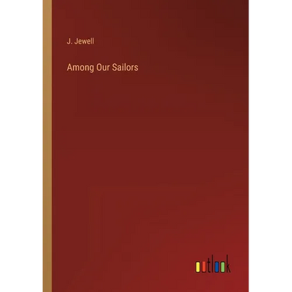 Among Our Sailors - Paperback