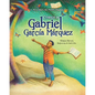 Conoce a Gabriel Garcia Marquez / My Name Is Gabito: The Life of Gabriel Garcia Marquez (Spanish Edition) - Paperback
