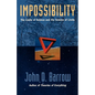 Impossibility: The Limits of Science and the Science of Limits - Paperback