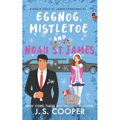 Eggnog, Mistletoe, & Noah St. James - Paperback