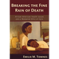 Breaking the Fine Rain of Death - Paperback