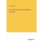On a Fresh Revision of the English New Testament - Paperback