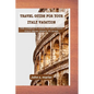Travel guide for your Italy vacation: The Complete Guide to Exploring Italy From Venice to Rome - Paperback