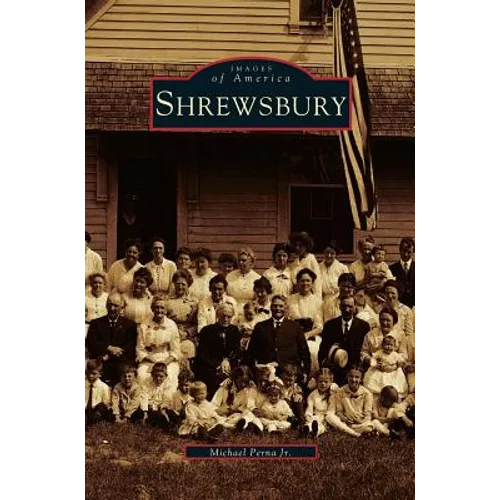 Shrewsbury - Hardcover