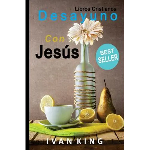 Libros Cristianos: Desayuno Con Jesús [Libro Cristiano] - Paperback