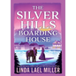 The Silver Hills Boarding House - Hardcover