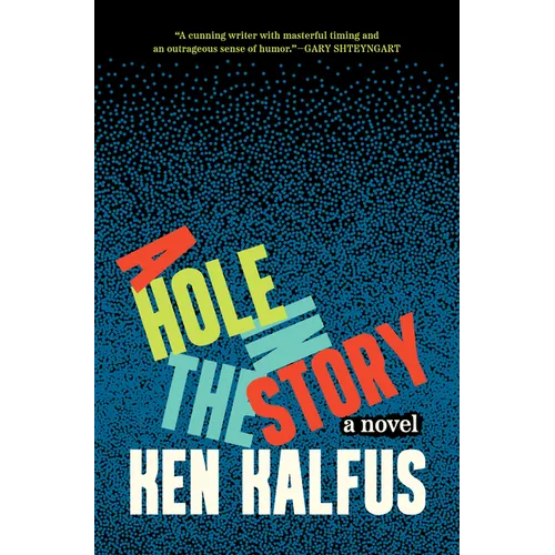 A Hole in the Story - Hardcover