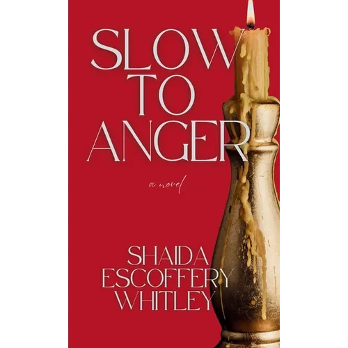 Slow to Anger - Hardcover