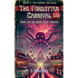 The Forgotten Carnival - Paperback