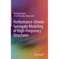 Performance-Driven Surrogate Modeling of High-Frequency Structures - Hardcover