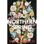 A Northern Spring - Paperback