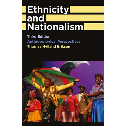 Ethnicity and Nationalism: Anthropological Perspectives - Paperback