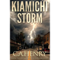 Kiamichi Storm: Book Two of the Kiamichi Survival Series - Paperback