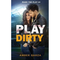 Play Dirty - Paperback