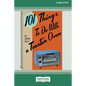 101 Things to do with a Toaster Oven (16pt Large Print Edition) - Paperback