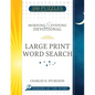 Morning and Evening Devotional Large Print Word Search: 100 Puzzles from the Timeless Christian Classic Volume 1 - Paperback