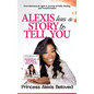 Alexis has a story to tell you - Hardcover