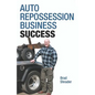 Auto Repossession Business Success - Paperback