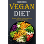 vegan diet: Quick & Easy High-protein Vegan Recipes - Paperback