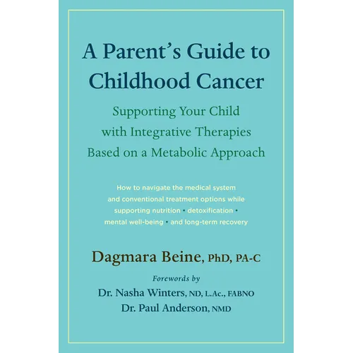 A Parent's Guide to Childhood Cancer - Paperback