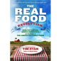 The Real Food Revolution: Healthy Eating, Green Groceries, and the Return of the American Family Farm - Paperback