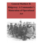 General Matthew B. Ridgeway: A Commander's Maturation of Operational Art - Paperback