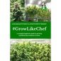 #Growlikechef: a complete beginners guide to growing autoflowering marijuana at home - Paperback