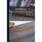 The Books of a Thousand Homes, Vol. 1 - Paperback