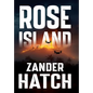 Rose Island - Hardcover