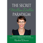 The Secret Million Dollar Paradigm: Your Formula For Success - Paperback