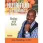 Nutrition in a Nutshell: Healing With Herbs - Paperback