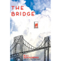 The Bridge - Hardcover