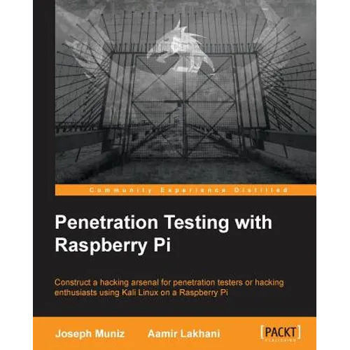 Penetration Testing with Raspberry Pi - Paperback