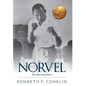 Norvel: An American Hero - Hardcover