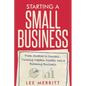 Starting A Small Business - From Scratch to Success: Turning Napkin Doodles into a Booming Business - Paperback
