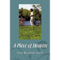 A Piece of Heaven - Hardcover